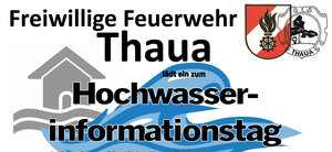 Hochwasser-Infotag FF Thaua